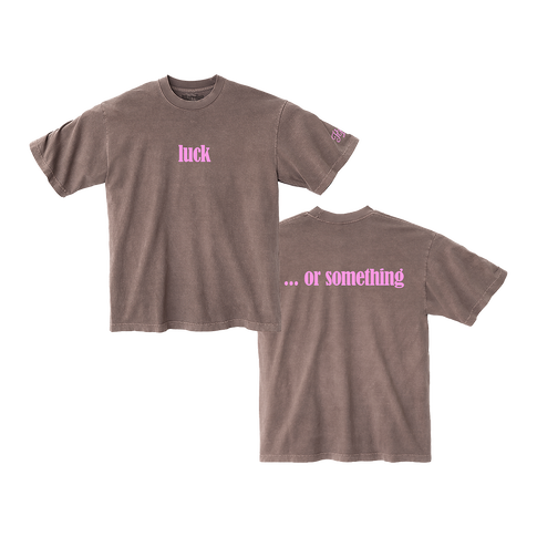 luck ... or something Tee